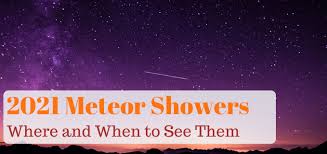 Maybe you would like to learn more about one of these? Meteor Showers Of 2021 When To See Them And Where To Look