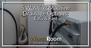 5 Washing Machine Drainage Options