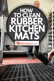 how to clean rubber kitchen floor mats