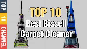 top 10 best bissell carpet cleaner 2020