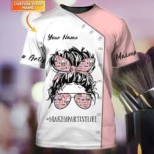 makeup artist personalized 3d t shirt