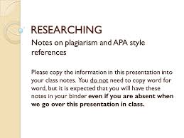 Researching Notes On Plagiarism And Apa Style References