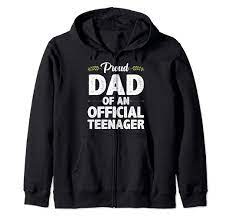 Amazon.com: Cool Official Teenager For Proud Dad Father 13 Year Old Zip  Hoodie : Clothing, Shoes & Jewelry