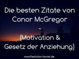 Die Besten Zitate Von Conor Mcgregor Motivation Gesetz Der