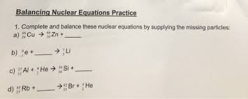 Solved Balancing Nuclear Equations