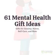 61 mental health gift ideas for anxiety