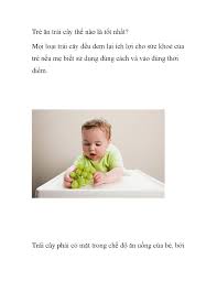 Trẻ ăn trái cây thế nào là tốt nhất?.pdf (cách cho bé ăn)