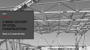 a brief history of steel construction
