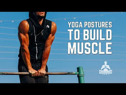 best yoga postures to build muscle