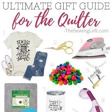 affordable quilter gifts gift guide