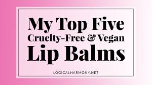 top 5 free vegan lip balms