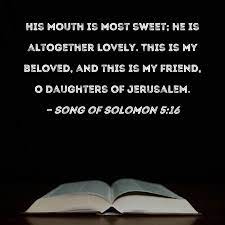 song of solomon 5 16 his mouth is most