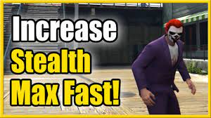 how to increase stealth and max it out