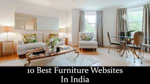 top 10 best furniture s in india