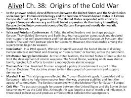 week unit iii ends unit iv begins ppt ch 38 origins of the cold war