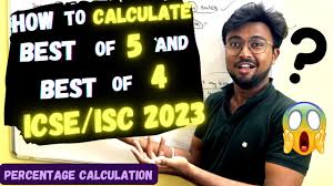 icse isc 2023 how to calculate best of