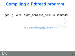   Pthreads  POSIX Threads
