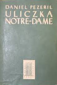 Znalezione obrazy dla zapytania Daniel Pezeril : Uliczka Notre-Dame