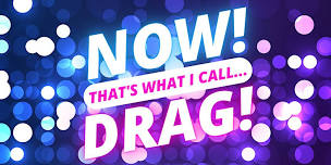 NOW! That's What I Call...DRAG! Colchester!