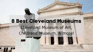 8 best cleveland museums to visit