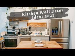Kitchen Wall Decor Ideas 2021