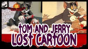 Tom and Jerry Lost Cartoon