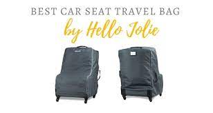 The Best Wheeled Car Seat Travel Bag By