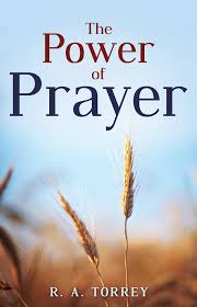 prayer ebook by r a torrey
