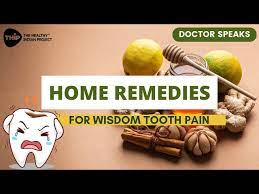 home remes for wisdom teeth pain