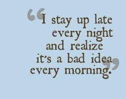 Then, i started to think. Late Night Funny Quotes Quotesgram