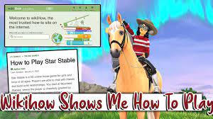 WIKIHOW TEACHES ME HOW TO PLAY STAR STABLE 😳 - YouTube
