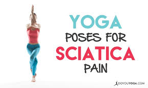 3 yoga poses for sciatica pain relief