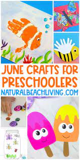 Play and learn with these fun arts and crafts for kids ideas and projects. 30 June Preschool Crafts Summer Art And Craft Activities Natural Beach Living