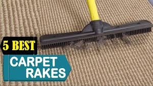 best carpet rake 2023 top 5 carpet