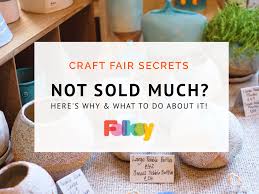 craft fair secrets not sold much here