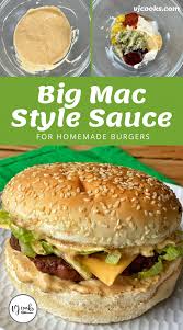 homemade big mac style sauce vj cooks