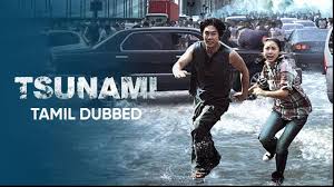 watch tsunami tamil dubbed