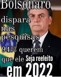 O atual presidente tem 23%. Verificamos E Falso Que Bolsonaro Aparece Com 94 Das Intencoes De Votos Em Pesquisa Sobre Eleicoes De 2022 Agencia Lupa
