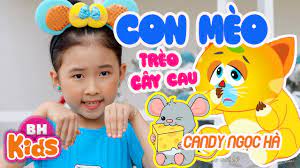 Con Mèo Trèo Cây Cau ♫ Candy Ngọc Hà ♫ Nhạc Thiếu Nhi Vui Nhộn [MV] -  YouTube