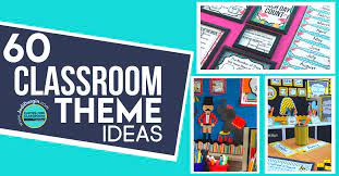 themes for clrooms at the elementary