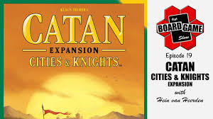 That Board Game Show Episode 19 Catan Cities Knights Expansion
