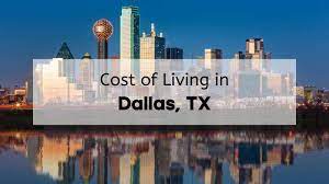 average cost of living in dallas texas