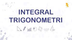 Maybe you would like to learn more about one of these? Pelajaran Soal Rumus Integral Trigonometri Wardaya College