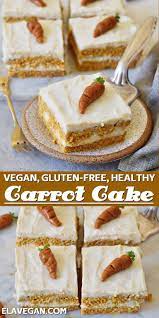 sugar free carrot cake vegan elavegan