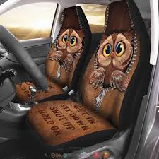Sit Down Shut Up Hold On Car Seat Cover