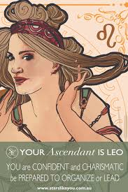 However, he can be a bit shy at first, so his sexual partner should support and motivate him to try new things. Your Ascendant Is Leo Discover The Meaning Of Leo Rising
