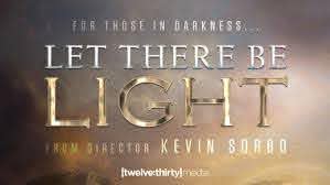 Let There Be Light Movie Twelve Thirty Media