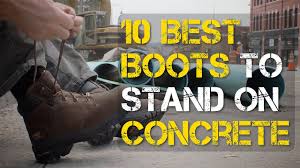 10 best boots for standing on concrete