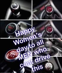 Happy women's day funny jokes. Happy Women S Day To All Men Who Can T Drive Memes Quizzes Fun