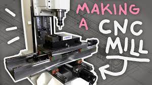 building my own cnc mill you